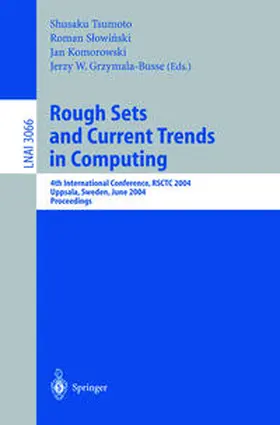 Tsumoto / Slowinski / Slowinski |  Rough Sets and Current Trends in Computing | eBook | Sack Fachmedien