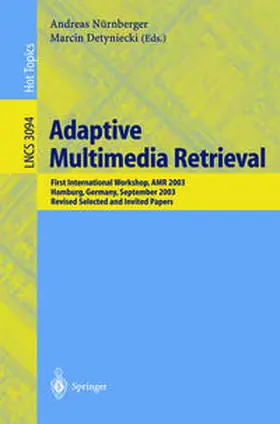 Nürnberger / Detyniecki |  Adaptive Multimedia Retrieval | eBook | Sack Fachmedien