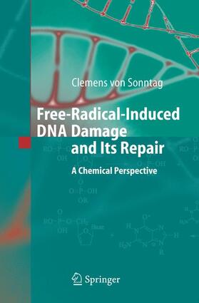 Sonntag |  Free-Radical-Induced DNA Damage and Its Repair | Buch |  Sack Fachmedien