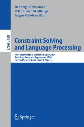 Christiansen / Villadsen / Skadhauge |  Constraint Solving and Language Processing | Buch |  Sack Fachmedien