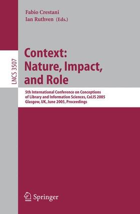Ruthven / Crestani |  Information Context: Nature, Impact, and Role | Buch |  Sack Fachmedien