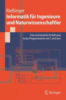 Rießinger |  Informatik für Ingenieure und Naturwissenschaftler | Buch |  Sack Fachmedien