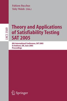 Walsh / Bacchus |  Theory and Applications of Satisfiability Testing | Buch |  Sack Fachmedien