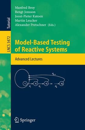 Broy / Jonsson / Pretschner |  Model-Based Testing of Reactive Systems | Buch |  Sack Fachmedien