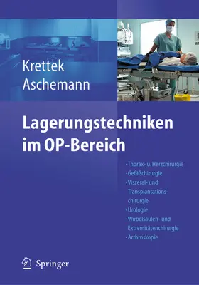 Krettek / Aschemann |  Lagerungstechniken im Operationsbereich | eBook | Sack Fachmedien