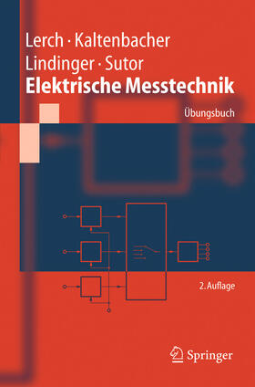 Lerch / Kaltenbacher / Lindinger |  Elektrische Messtechnik | eBook | Sack Fachmedien