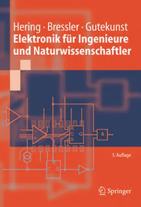 Hering / Bressler / Gutekunst |  Elektronik für Ingenieure und Naturwissenschaftler | eBook | Sack Fachmedien