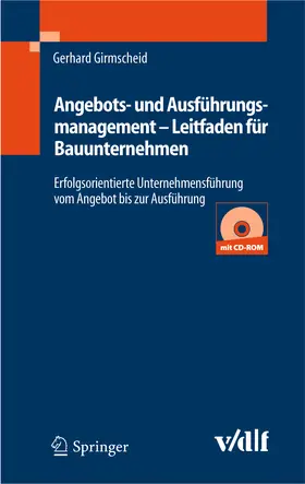 Girmscheid |  Angebots- und Ausführungsmanagement - Leitfaden für Bauunternehmen | eBook | Sack Fachmedien