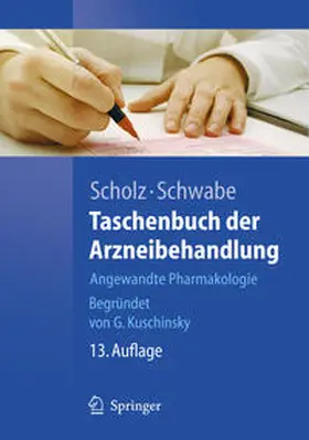 Scholz / Kuschinsky / Schwabe |  Taschenbuch der Arzneibehandlung | eBook | Sack Fachmedien