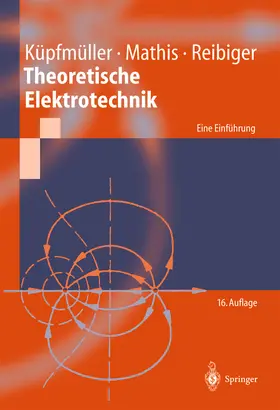 Küpfmüller / Mathis / Reibiger |  Theoretische Elektrotechnik | eBook | Sack Fachmedien