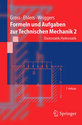 Gross / Ehlers / Wriggers |  Formeln und Aufgaben zur Technischen Mechanik 2 | eBook | Sack Fachmedien