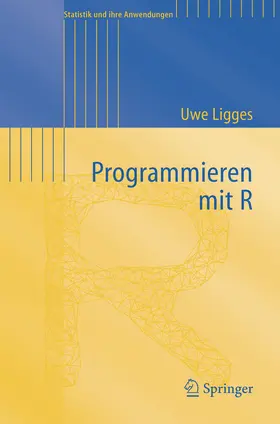 Ligges |  Programmieren mit R | eBook | Sack Fachmedien