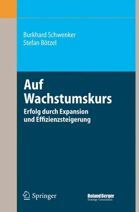 Bötzel / Schwenker |  Auf Wachstumskurs | Buch |  Sack Fachmedien