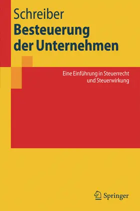 Schreiber |  Besteuerung der Unternehmen | eBook | Sack Fachmedien