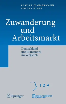 Zimmermann / Mori / Hinte |  Zuwanderung und Arbeitsmarkt | eBook | Sack Fachmedien