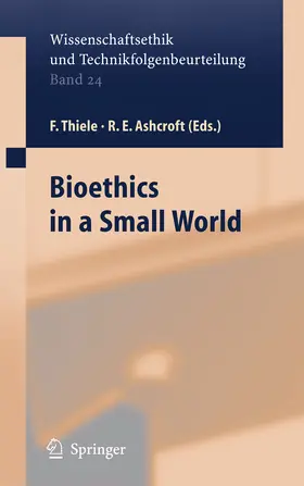 Thiele / Ashcroft |  Bioethics in a Small World | eBook | Sack Fachmedien