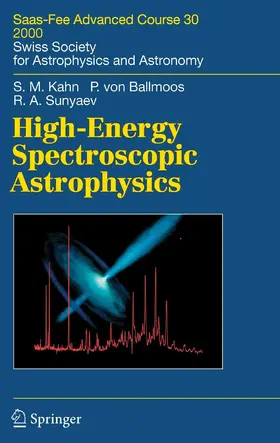 Kahn / Güdel / Ballmoos |  High-Energy Spectroscopic Astrophysics | eBook | Sack Fachmedien