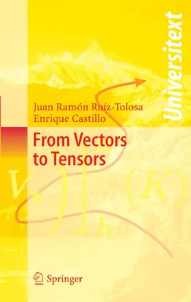 Ruiz-Tolosa / Castillo |  From Vectors to Tensors | eBook | Sack Fachmedien