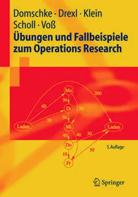 Domschke / Drexl / Klein |  Übungen und Fallbeispiele zum Operations Research | eBook | Sack Fachmedien