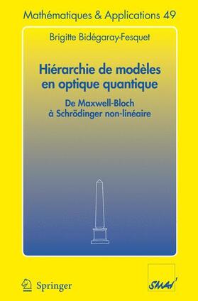 Bidégaray-Fesquet |  Hiérarchie de modèles en optique quantique | Buch |  Sack Fachmedien