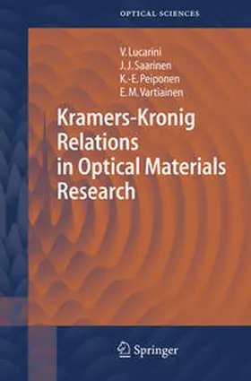 Lucarini / Saarinen / Peiponen |  Kramers-Kronig Relations in Optical Materials Research | eBook | Sack Fachmedien