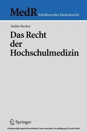 Becker |  Das Recht der Hochschulmedizin | eBook | Sack Fachmedien