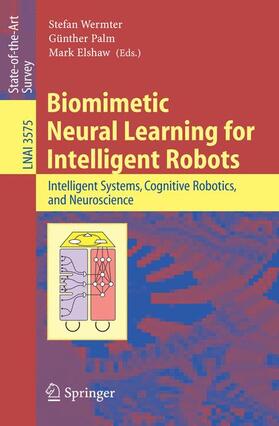Wermter / Elshaw / Palm |  Biomimetic Neural Learning for Intelligent Robots | Buch |  Sack Fachmedien