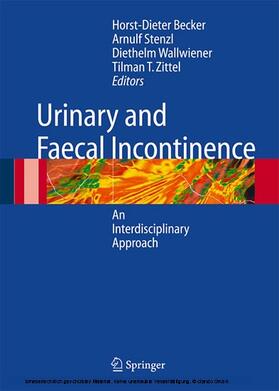 Becker / Stenzl / Wallwiener |  Urinary and Fecal Incontinence | eBook | Sack Fachmedien