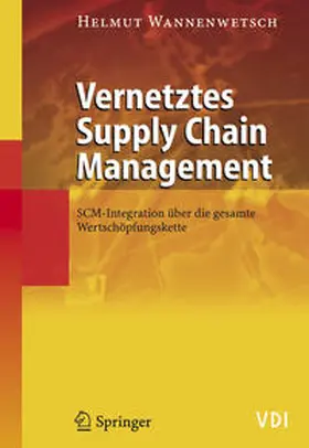 Wannenwetsch |  Vernetztes Supply Chain Management | eBook | Sack Fachmedien