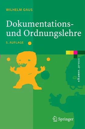 Gaus |  Dokumentations- und Ordnungslehre | eBook | Sack Fachmedien