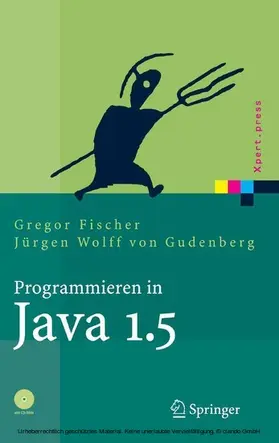 Fischer / Wolff von Gudenberg |  Programmieren in Java 1.5 | eBook | Sack Fachmedien