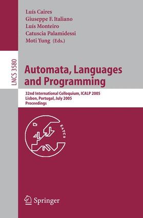 Caires / Italiano / Yung |  Automata, Languages and Programming | Buch |  Sack Fachmedien