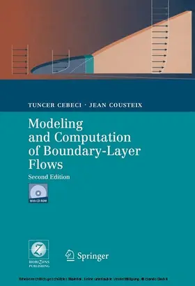 Cebeci / Cousteix |  Modeling and Computation of Boundary-Layer Flows | eBook | Sack Fachmedien