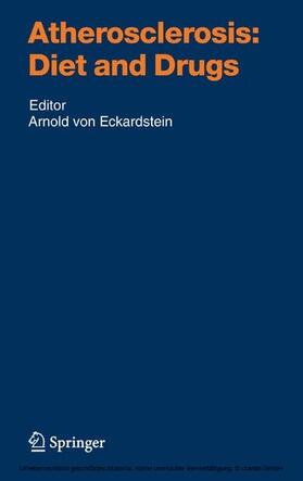 Eckardstein |  Atherosclerosis: Diet and Drugs | eBook | Sack Fachmedien