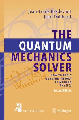 Basdevant / Dalibard |  The Quantum Mechanics Solver | Buch |  Sack Fachmedien