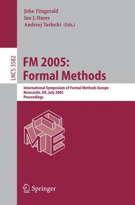 Hayes / Fitzgerald |  FM 2005: Formal Methods | Buch |  Sack Fachmedien