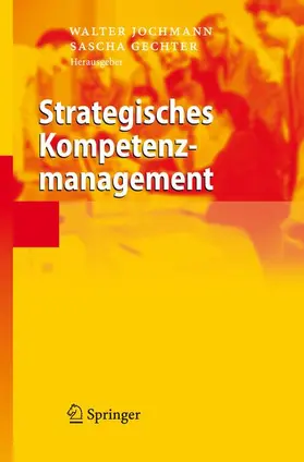 Jochmann / Gechter |  Strategisches Kompetenzmanagement | Buch |  Sack Fachmedien