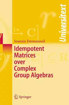 Emmanouil |  Idempotent Matrices over Complex Group Algebras | Buch |  Sack Fachmedien