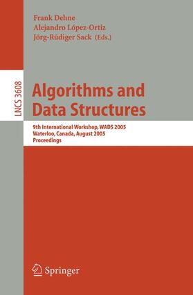 Dehne / Sack / López-Ortiz |  Algorithms and Data Structures | Buch |  Sack Fachmedien