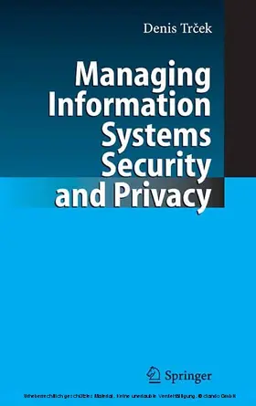 Trcek | Managing Information Systems Security and Privacy | E-Book | sack.de