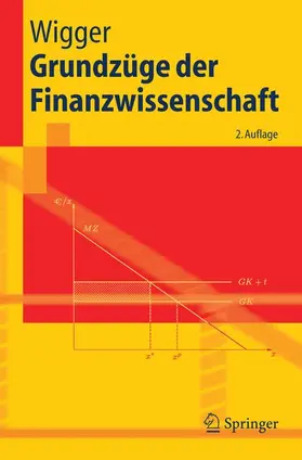 Wigger |  Grundzüge der Finanzwissenschaft | Buch |  Sack Fachmedien