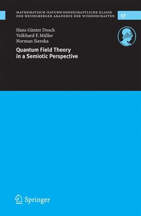 Dosch / Sieroka / Müller |  Quantum Field Theory in a Semiotic Perspective | Buch |  Sack Fachmedien