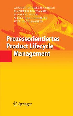 Scheer / Boczanski / Muth |  Prozessorientiertes Product Lifecycle Management | eBook | Sack Fachmedien