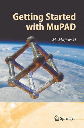 Majewski |  Getting Started with MuPAD | Buch |  Sack Fachmedien