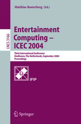 Rauterberg |  Entertainment Computing - ICEC 2004 | eBook | Sack Fachmedien