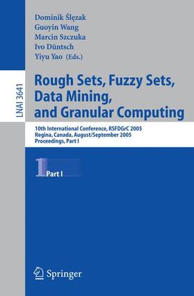Slezak / Yao / Szczuka |  Rough Sets, Fuzzy Sets, Data Mining, and Granular Computing | Buch |  Sack Fachmedien