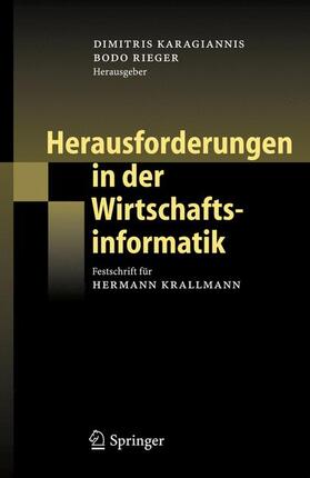 Rieger / Karagiannis |  Herausforderungen in der Wirtschaftsinformatik | Buch |  Sack Fachmedien