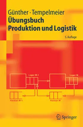 Günther / Tempelmeier |  Übungsbuch Produktion und Logistik | eBook | Sack Fachmedien