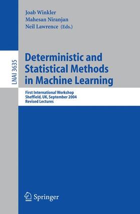 Winkler / Niranjan / Lawrence |  Deterministic and Statistical Methods in Machine Learning | Buch |  Sack Fachmedien