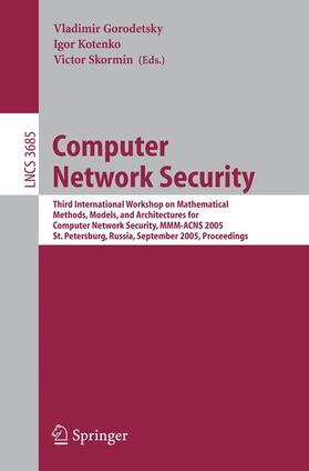 Gorodetsky / Skormin / Kotenko |  Computer Network Security | Buch |  Sack Fachmedien